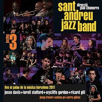 All Too Soon - Joan Chamorro & Sant Andreu Jazz Band & Jesse Davis & Josep Traver & Andrea Motis & Magalí Datzira