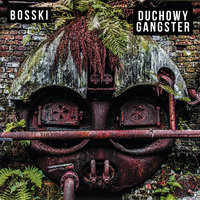 Nikomu Z Niczego - Bosski