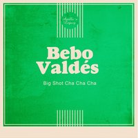 Chamizo - Bebo Valdes
