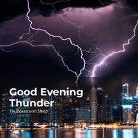 Thunder During Night - Thunderstorm Sleep & Thunderstorm & Thunderstorms