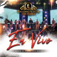 No Soy Yo (En Vivo) - Emmanuel León y Sus Elegantes