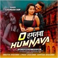 O Humnava - Chandan Gop & Riya singh & Aman Singh