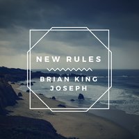 New Rules - Brian King Joseph