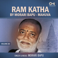 Ram Katha By Morari Bapu Mahuva, Vol. 30, Pt. 3 - Morari Bapu