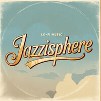 Lofi Jazz Nights - Jazzisphere