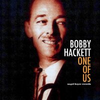 There'll Be Some Changes Made - Bobby Hackett & Vic Dickenson & Edmond Hall