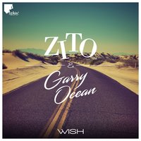 Wish - Zito & Garry Ocean