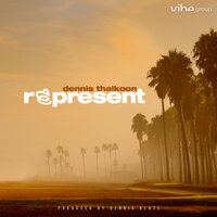 Represent (Clean) - Dennis Blaze & Dennis Thaikoon
