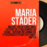 Stabat Mater: Inflammatus et accensus - Maria Stader & Chor der St. Hedwigs-Kathedrale Berlin & RIAS Kammerchor & Ferenc Fricsay & Radio-Symphonie-Orchester Berlin & Chor der St.-Hedwigs-Kathedrale Berlin & Джоаккино Россини