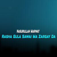 Dasan Ma Yada Wa - Nasurullah Marwat