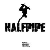 Halfpipe - Mak