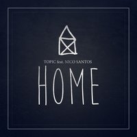 Home - Topic & Nico Santos