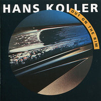 'Out Of The Rim'  #III - Hans Koller