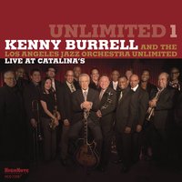 Be Yourself - Kenny Burrell & Los Angeles Jazz Orchestra Unlimited