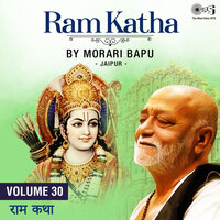 Ram Katha, Vol. 30, Pt. 2 - Morari Bapu