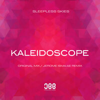 Kaleidoscope - Sleepless Skies & Jerome Isma-Ae