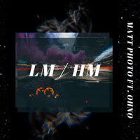 Lm / Hm - Matt Photo & Ohno