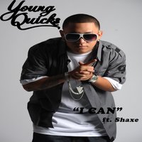 I Can (feat. Shaxe) - Young Quicks
