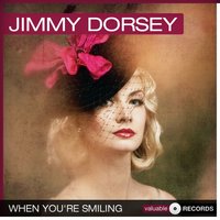 On the Sunny Side of the Street - Jimmy Dorsey