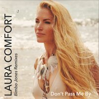 Don't Pass Me by - Laura Comfort