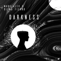 Darkness - Marc Alex & Diego Fierro