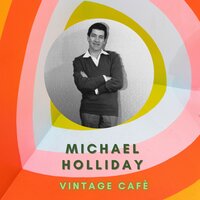Keep Your Heart - Michael Holliday