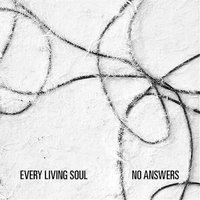 Don't Know You - Every Living Soul