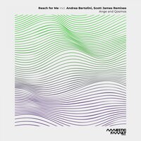 Reach for Me - Ange & Qosmos & Andrea Bertolini