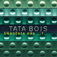 To sou hlásky - Tata Bojs