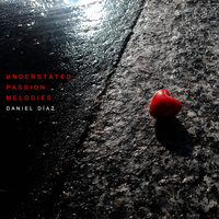 Understated Melody - Daniel Díaz