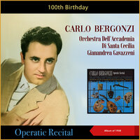 Giordano: Andrea Chénier - Come Un Bel Dì Di Maggio - Carlo Bergonzi & Gianandrea Gavazzeni & Orchestra dell'Accademia di Santa Cecilia & Умберто Джордано