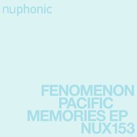 Pacific Memories - Fenomenon