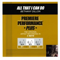 All That I Can Do (Key-Db-Premiere Performance Plus) - Bethany Dillon