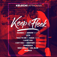 I Got You - Kelechi Africana & Kristoff (MWB) & Kristoff MWB