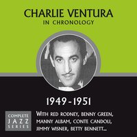 Can't Get You Off My Mind (08-06-51) - Charlie Ventura