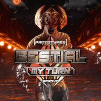 My Turn - Bestial & Nagazaki