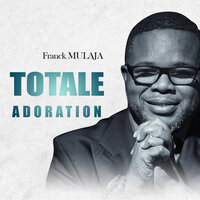SON NOM C'EST JÉSUS - Franck Mulaja & Echos d'Adoration