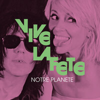 Notre Planète - Vive la Fête
