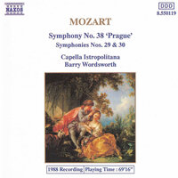 Symphony No. 38 in D Major, K. 504, "Prague": II. Andante - Capella Istropolitana & Barry Wordsworth & Вольфганг Амадей Моцарт