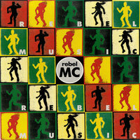 Rebel Music - Rebel MC
