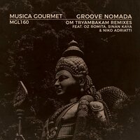 Om Tryambakam - Groove Nomada & Oz Romita