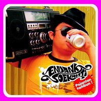 Lelaki Percaya Diri - Endank Soekamti