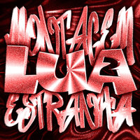 MONTAGEM LUA ESTRANHA 2 - DJ RGLX & DJ Lira da ZL & DJ PLT 011
