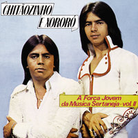 O Tempo Trouxe A Saudade - Chitãozinho