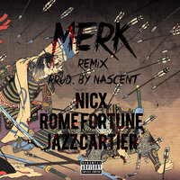 Merk - NicX & Jazz Cartier & Rome Fortune