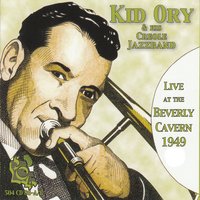 Jazz Me Blues - Kid Ory's Creole Jazzband & Kid Ory