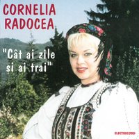 Te Rog, Revino-N Viața Mea - Cornelia Radocea