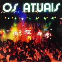 Dia de Festa - Os Atuais