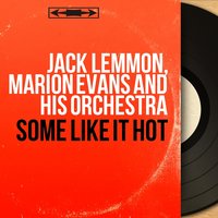 Down Among the Sheltering Palms - Jack Lemmon & Jack Lemmon, Marion Evans and His Orchestra & Marion Evans and His Orchestra