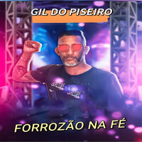 Eu Vim Te Adorar - Gil Do Piseiro